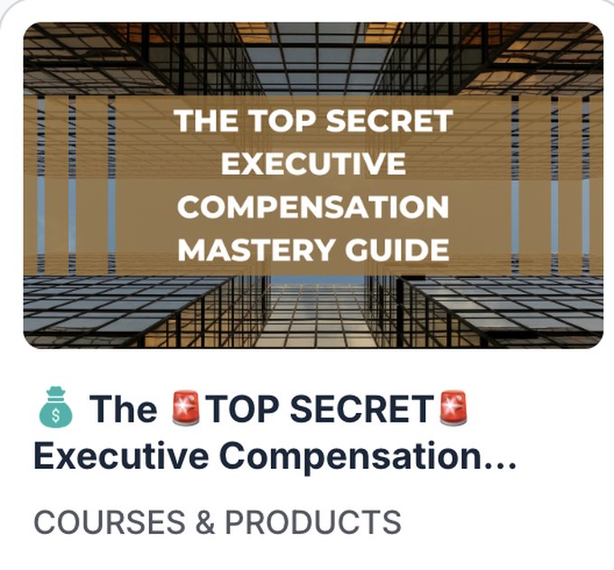 The Top Secret Executive Compensation Mastery Guide