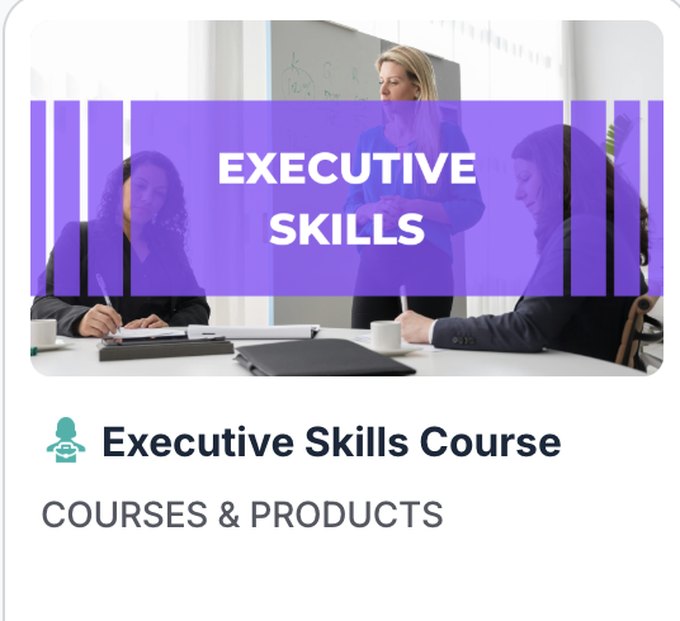 Executive Skills Course